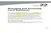 Managing and Accessing Local Databasesmarek.piasecki.staff.iiar.pwr.wroc.pl/...and_Accessing_Local_Databas… · SQLite is a very popular embedded database, as it combines a clean
