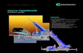 Grove TMS9000E - Microsoft€¦ · Grove TMS9000E The individual crane’s load chart, operating instructions and other instructional plates must be read and understood prior to operating