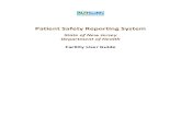 Patient Safety Reporting System - New Jersey · Patient Safety Reporting Facility User Guide Page 10 2. To Edit User Information: Click on the ^Edit User Info _ button (see graphic