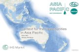 Context for the Opportunities in Asia Pacific€¦ · PT Petro Indo Mandiri PT SGT Begesin Balang Sandaun T&S Kapul Zircon PNG Prime Platanus Landbridge O.G. Sapura Orient Energy