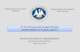 FY 15-16 Executive Budget Review DEPARTMENT of PUBLIC …€¦ · Representative Bryan Adams Vice Chairman FY 15-16 Executive Budget Review DEPARTMENT of PUBLIC SAFETY House Committee