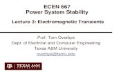ECEN 667 Power System Stability3uuiu72ylc223k434e36j5hc-wpengine.netdna-ssl.com/wp-content/upl… · Power System Stability Lecture 3: Electromagnetic Transients Prof. Tom Overbye