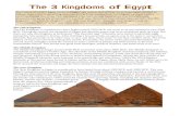 The 3 Kingdoms of Egypt - bchsworld9.weebly.combchsworld9.weebly.com/.../9/3/64939815/ancient_egyptia…  · Web viewSome of these great pharaohs included Akhenaten, Ramses the Great,