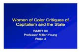 Women of Color Critiques of Capitalism and the Statefemst60my.classes.femst.ucsb.edu/pdf/week_2_notes.pdf · Globalization, Neoliberalism, & Gender •Women, traditionally expected