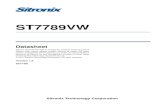 ST7889 Datasheet · ST7789VW Datasheet Sitronix reserves the right to change the contents in this document without prior notice, please contact Sitronix to obtain the latest
