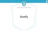 NumPy - site.iugaza.edu.pssite.iugaza.edu.ps/mtastal/files/ch4_slides.pdf · TypeError: unsupported operand type(s) for **: 'list' and 'int' Intro to Python for Data Science Solution: