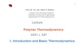 Lecture - thermodynamik.tu-berlin.de€¦ · Polymer Thermodynamics Prof. Dr. rer. nat. habil. S. Enders Faculty III for Process Science Institute of Chemical Engineering Department