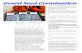 Gourd Seed Germination - Experimentation€¦ · Lagenaria siceraria or hardshell gourds require a long growing season, 100 to 180 days. The ground temperature should be at least
