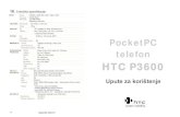 ZVONO Prilagodba PocketPC - Mike Channon Manuals/HTC_P3600_User_Manu… · GPS navigacija Da OS Microsoft Windows Mobile 5.0 PocketPC Poruke SMS, MMS, Email, Instant Messaging, DirectPush