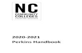2020‐2021 Perkins Handbook€¦ · 2020 – 2021 Perkins Handbook Page 1 2020 – 2021 Perkins V Handbook Introduction This manual explains the policies, guidance, and procedures