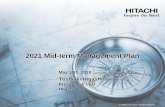 Outline of 2021 Mid-term Management Plan€¦ · Operate business to create three value propositions: improving customer’s social values, environmental values, and economic values