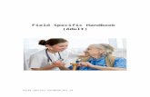 Adult Nursing Handbook - University of Northampton€¦  · Web viewFurther exploration and development of events relevant to the profession of nursing will then be addressed at