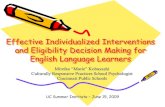 Effective Individualized Interventions and Eligibility ...€¦ · Effective Individualized Interventions and Eligibility Decision Making for English Language Learners Mireika “Marie”