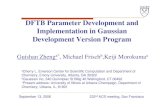 DFTB Parameter Development and Implementation in Gaussian ... · Implementation in Gaussian Development Version Program Guishan Zhenga*, Michael Frischb,Keiji Morokumaa September