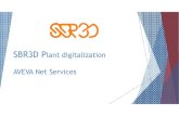 SBR3D Plant digitalization AVEVA Net Servicessbr3d.com/images/Cataloge/SBR3D-MSCP1project- AvevaNET.pdf · AVEVA NET Workhuband Dashboard enables users right across your business