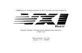 VMEbus Extensions for Instrumentation - VXIbus · VMEbus Extensions for Instrumentation Fast Data Channel Specification VXI-10 Revision 2.10 July 17, 1995. NOTICE The information