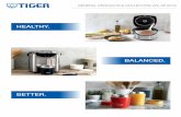 Tiger Catalog 2018 rev5 - Microsoft€¦ · can be made in a short time span. Enjoy Freshly d Rice Tiger’s Exclusive Synchro-Cook Function 3. The rice cooker is programmed with