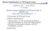 Beam Stabilization in SPring-8 Linaciwbs2004.web.psi.ch/documents/program/Hanaki.Hirofumi/1.pdf · Asynchronous 2856-MHz RF forms two or three bunches along with beam trigger timing