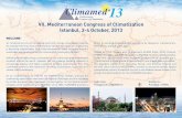VII. Mediterranean Congress of Climatization Istanbul, 3-4 ... 2013_0.pdf · Congress of Air Conditioning (CLIMAMED), since 2004. CLIMAMED provides a forum to exchange knowledge and