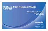Biofuels from Regional Waste Sources 2010 Session … · Hydrolysis of fats/proteins into carboxylic acids Conditions to 250 C / 50 bar Product is nominally water-free, 100% FFA Process