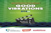 GOOD VIBRATIONS - Royal Academy of Engineering resources... · Learn all about how we can see sound and vibration through these three practical fun experiments. Sound is produced