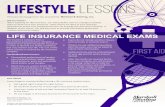 LIFE INSURANCE MEDICAL EXAMS - Marshall & Sterling · LIFE INSURANCE MEDICAL EXAMS The insurance company hires a paramedical professional to complete a medical exam before issuing