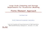 Large Scale Computing and Storage Requirements For ...€¦ · * Complex Nonlinear Eigenvalue Problems (open cavity) – Self-Consistent Iterations – Inverse Iterations – Nonlinear