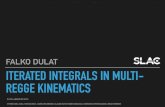 FALKO DULAT ITERATED INTEGRALS IN MULTI- REGGE … · MOTIVATION Amazing progress in studying / computing multi loop amplitudes On the formal side (N=4 SYM): 6-point at 4-loop, 7-point