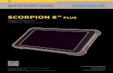 SCORPION 8” PLUS€¦ · SCORPION 8” PLUS - Rugged Tablet (Windows/Android) 2. 3-in-1 AC power adapter USB 5V/3A (EU, UK, US) 3. USB charging cable (Micro USB Male to USB A-Male)