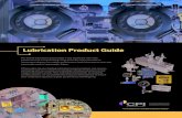 Lubrication Product Guide · Lubrication Product Guide The oil and lubrication system plays a very significant role in the performance of a reciprocating compressor. Too much, too