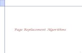 Page Replacement Algorithms - Computer Scienceporter/courses/cse306/s16/slides/16.Page... · Page Replacement Algorithms Concept Typically Σ i VAS i >> Physical Memory With demand
