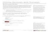 Quizzes versus Surveys - cpb-us-w2. · PDF file 29.06.2017  · -334 6803Canvas 24/7 help: 844 Online Quizzes and Surveys Quizzes versus Surveys Quizzes and Survey uses the same technology