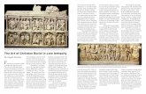 The Art of Christian Burial in Late Antiquity · the sarcophagi themselves became even more richly decorated and adorned as high ranking officials within Rome and even emperors would