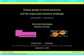 Dilaton gravity in brane scenarios and the large-scale ... · Dilaton gravity in brane scenarios and the large-scale structure challenge arXiv:1112.4783 & arXiv:1312.xxxx Dominika