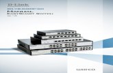 D-Link EasySmart Switch User Manual€¦ · D-Link's next generation EasySmart Ethernet switch series blends plugand-play simplicity with- exceptional value and reliability for small