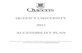 Queen's University€¦  · Web viewThis document constitutes Queen’s University’s Accessibility Plan (“the Plan”) for the period January 1, 2011 to December 31, 2011. Although