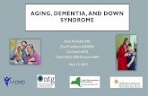 AGING, DEMENTIA, AND DOWN SYNDROME€¦ · 06.11.2019  · tangles (NFT) and senile plaques (SP) at autopsy. Nelson, L. D. et al. Arch Neurol 2011;68:768-774. Representative Amyloid