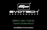 014362 014530 bmw r 1250 gs garmin sat nav mount€¦ · BMW R 1200 / 1250 GS Installation Instructions. Installation Instructions A 1 x Main Plate B 1 x Sub Plate C 2 x M4 x 5mm