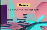 Dulux Colour Forecast 2021 · Dulux, Duratec, Electro, Duralloy and Surreal are registered trade marks and the Sheepdog device and Natural White are trade marks of DuluxGroup (Australia)