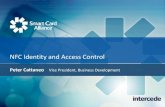 NFC Identity and Access Control€¦ · 02.06.2014  · NFC Device • Multiple secure elements • Contactless interface ‒NFC (incl ISO 14443) • Contact interface ‒ Internal