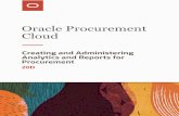 docs.oracle.com€¦ · Oracle Procurement Cloud Creating and Administering Analytics and Reports for Procurement Contents Preface i 1 Overview 1 About This Guide