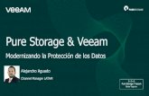Pure Storage & Veeam€¦ · Alejandro Aguado Channel Manager LATAM Pure Storage & Veeam Modernizando la Protección de los Datos