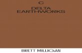C DELTA EARTHWORKS€¦ · C BRETT MILLIGAN upon our work in an ongoing exchange. The Sacramento-San Joaquin Delta, more com - monly known as the California Delta, is a case in point.