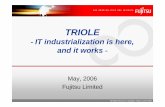 TRIOLE - Fujitsu · Title: Microsoft PowerPoint - TRIOLE Basic.ppt Author: makiko Created Date: 6/12/2006 9:57:30 AM