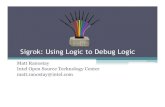 Sigrok - Using Logic to Debug Logic - ELC 2014 · Cypress FX2 microcontroller which has open source third-party firmware (sigrok-firmware-fx2lafw) • Saleae Logic 16 ($299 USD) Pros