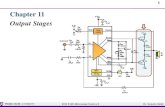 Chapter 11 Output Stages...11.1 Classification of Output Stages Output stages are classified according to collector (or drain) current waveform that results when input signal is applied