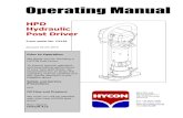 HPD Hydraulic Post Driver - HYCON · 4 Oil Flow and Pressure Your new HYCON post driver is designed for a certain oil flow, working pressure and maximum pressure. A too high oil flow
