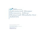 Advanced Shape Memory Alloy Material Models for ANSYS...Advanced Shape Memory Alloy Material Models for ANSYS 5 also model the transformation region of the stress strain models with