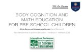 BODY COGNITION AND MATH EDUCATION FOR PRE-SCHOOL …...Music:Knee n°5 (Einstein on the beach) Philip Glass e Robert Wilson ... Music: Methamorfosis 1 Philip Glass knots and braids,