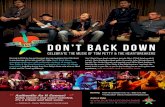 DONTBACKDOWNBAND /DONTBACKDOWNMUSIC€¦ · vocals); Tom Sabia (drums); and special guest, Mike Ward (keyboard.) Whether the music of Tom Petty & the Heartbreakers’ has been the
